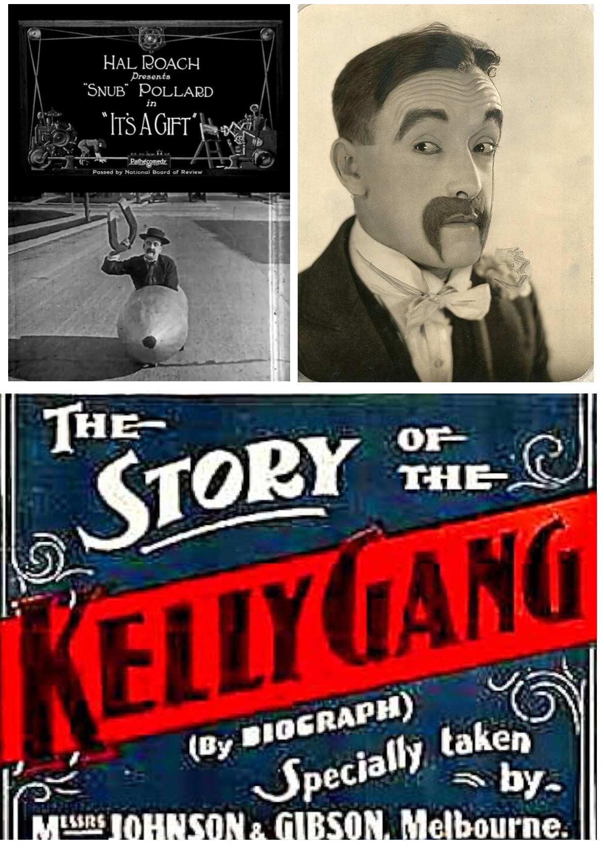 SILENT FILM - AUSTRALIA DAY WEEKEND - THE KELLY GANG - 1906 & AUSSIE ICON SNUB POLLARD IN "ITS A GIFT"