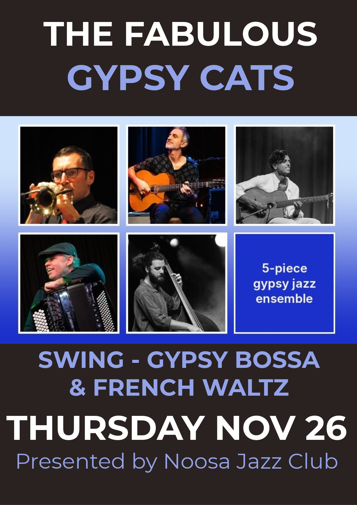 NOOSA JAZZ PRESENTS THE FABULOUS GYPSY CATS